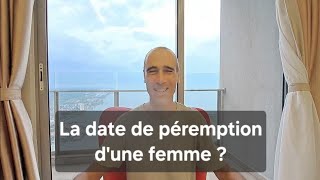 La date de péremption dune femme [upl. by Macilroy209]