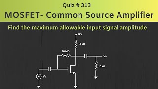 MOSFET  Common Source Amplifier Drain Feedback Bias  Quiz  313 [upl. by Annaierb]