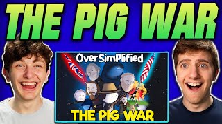 Oversimplified  The Pig War REACTION [upl. by Einattirb]