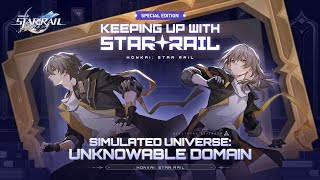 Keeping Up With Star Rail — quotUnknowable Domainquot Special Program  Honkai Star Rail [upl. by Oralle]