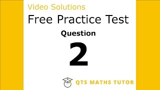 Numeracy skills test practice questions Test 1 – Q2 QTS Maths Tutor [upl. by Flanagan26]