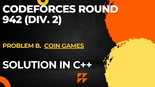 Codeforces Round 942 Div 2 Problem B Coin Games Full Solution In C [upl. by Akamahs406]