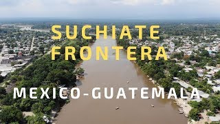 Suchiate Chiapas frontera MexicoGuatemala [upl. by Logan]