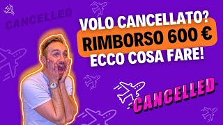 VOLO CANCELLATO RYANAIR E WIZZ AIR  COSA FARE [upl. by Alamaj]