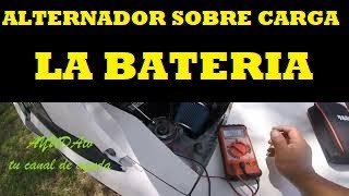 PORQUE MI ALTERNADOR SOBRE CARGA LA BATERIA [upl. by Adyaj]