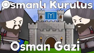 Osmanlının Kuruluşu  Osmanlı Nasıl Kuruldu [upl. by Khorma365]