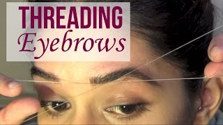 HOW TO Eyebrow Threading Tutorial [upl. by Loferski]