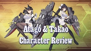 My Thoughts on Atago amp Takao  Azur Lane [upl. by Celestia]