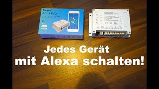 Amazon Echo JEDES ELEKTROGERÄT MIT ALEXA STEUERN SONOFF 4CH PRO [upl. by Nodnelg]