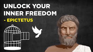 Unlock Your Inner Freedom  Epictetus Stoicism [upl. by Wong253]