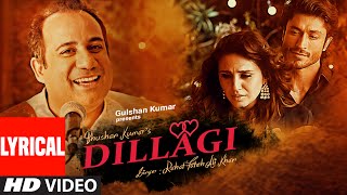 Tumhe Dillagi Full Song with Lyrics  Rahat Fateh Ali Khan  Huma Qureshi Vidyut Jammwal [upl. by Azyl]