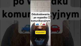 Odszkodowanie po Wypadku Komunikacyjnym 📝🚗🚙💸odszkodowanie wypadek finanse ubezpieczenia [upl. by Ruhtracm]