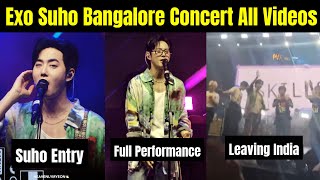 Exo Suho Bangalore Concert All Videos 🇮🇳  Suho Last Concert [upl. by Kcire]