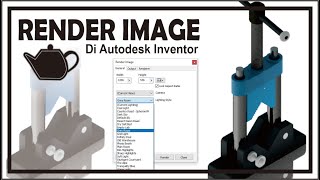 CARA RENDER IMAGE DI AUTODESK INVENTOR [upl. by Marthe]