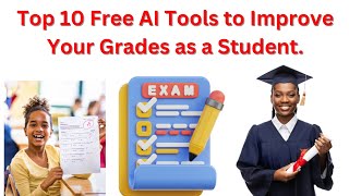 Top 10 Free AI Tools every Student Needs to Excel [upl. by Enelyt]