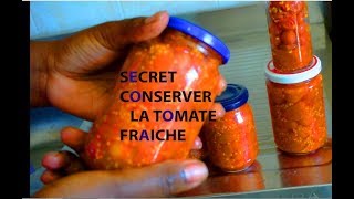 TUTTO  COMMENT CONSERVER LA TOMATE FRAICHE POUR TOUTES LES SAISONS [upl. by Renelle]