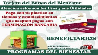 💥 Tarjeta del Banco del Bienestar Todo lo que necesitas saber sobre su uso y utilidades 📢 [upl. by Nivlek]