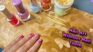 Nail art without nail tools🌼 [upl. by Muiram]