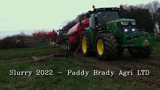 Slurry 2022  Paddy Brady Agri LTD HD [upl. by Peoples308]