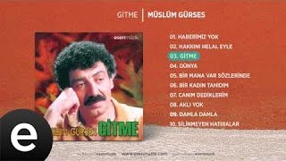 Müslüm Gürses  Gitme Official Audio [upl. by Maddocks604]