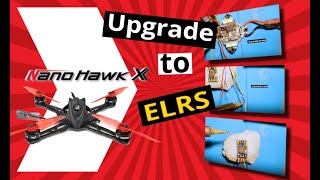 Nanohawk X ELRS Upgrade Guide elrs fpvfreestyle tinywhoop [upl. by Dewey]