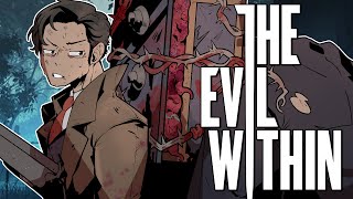 The Evil Within Is A Masterpiece [upl. by Conall]