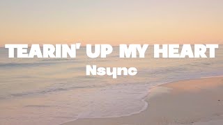 Nsync  Tearin up my heart lyrics  Mr SOUNDS [upl. by Ameerahs]