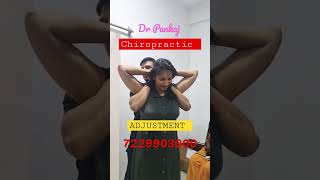 chiropractic Adjustment in bangalore shortsfeed hyderabad dr Pankaj choudhary trending shorts [upl. by Baseler9]