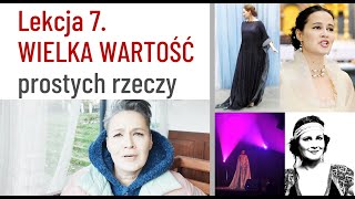 Lekcja Śpiewu 7 WIELKA WARTOŚĆ prostych rzeczy – lekcja z życia wzięta [upl. by Tamara675]