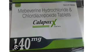 Calapox X Tablets Mebeverine Hydrochloride amp Chlordiazepoxide Tablets [upl. by Alix482]