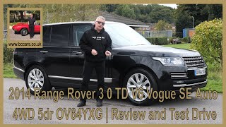 2014 Range Rover 3 0 TD V6 Vogue SE Auto 4WD Euro 5 5dr OV64YXG  Review and Test Drive [upl. by Soiritos]