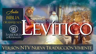 LEVÍTICO 📘✅✅📘 BIBLIA NTV DRAMATIZADA NUEVA TRADUCCIÓN VIVIENTE [upl. by Anuait]