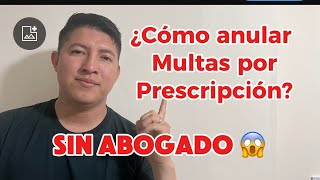 ¿Cómo anular una multa por prescripción Sin abogado 😱😱😱😱 [upl. by Munroe]