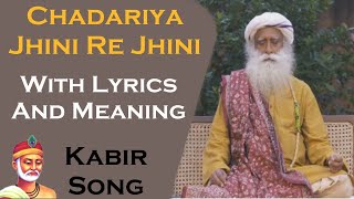 Chadariya Jini Re Jini  Lyrics with Meanings [upl. by Marnie307]