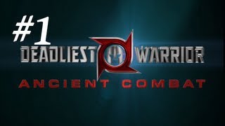 Deadliest Warrior Ancient Combat Legends Gameplay Part 1  Best Start Ever [upl. by Aisile]