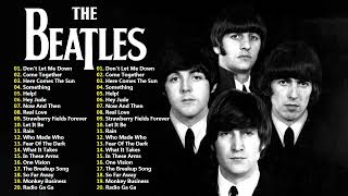 Greatest Hits Of All Time The Beatles  The Beatles Greatest Hits Full Album The Beatles Top Songs [upl. by Wong]