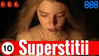 Top 10 Superstitii Ciudate [upl. by Euqinad477]