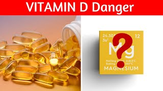 VITAMIN D Danger You Must Be Aware Of [upl. by Lluj]