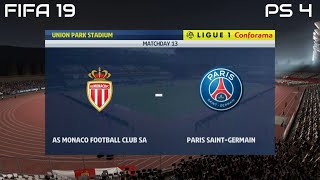 FIFA 19 AS Monaco vs PSG Gameplay Ligue 1 Conforama 4K [upl. by Bergstein108]