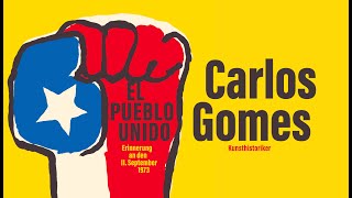 »EL PUEBLO UNIDO – Erinnerung an den 11 September 1973« – CARLOS GOMES [upl. by Adnalay]