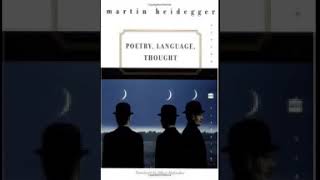 poetry Language Thought Martin Heidegger [upl. by Regnij]