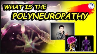 What is Polyneuropathy  Causes  What are the Treatments  Complications  English  2022 [upl. by Bobbie]