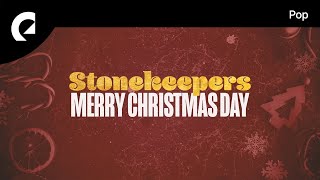 Stonekeepers feat Revel Day  Merry Christmas Day [upl. by Steffi]