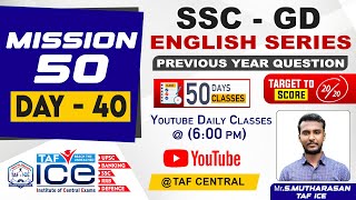 SSC GD  ENGLISH SERIES  DAY 40  MISSION 50  TAF ICE [upl. by Arel867]