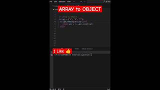 Convert ARRAY to OBJECT in javascript  javascript interview question shorts javascript short [upl. by Stanleigh736]