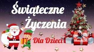 Świąteczne życzenia na Boże Narodzenie dla dzieci [upl. by Auoy581]