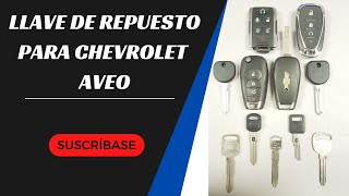 Reemplazo de llave para Chevrolet Aveo  ¿Cómo obtener una nueva llave tipos de llaves y más [upl. by Drallim]