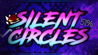 Silent Circles 51 IMPOSSIBLE READ THE DESCRIPTION [upl. by Ihcekn]