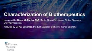 CHARACTERIZATION OF BIOTHERAPEUTICS [upl. by Jarad]