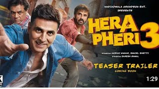 Hera Pheri 3 Official Trailer  Hera Pheri 3 Release Date Update  Hera Pheri 3 Teaser Announcement [upl. by Evy438]